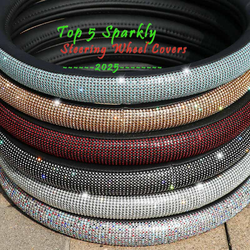 Top 5 Sparkly Steering Wheel Covers to Make Your Car Shine